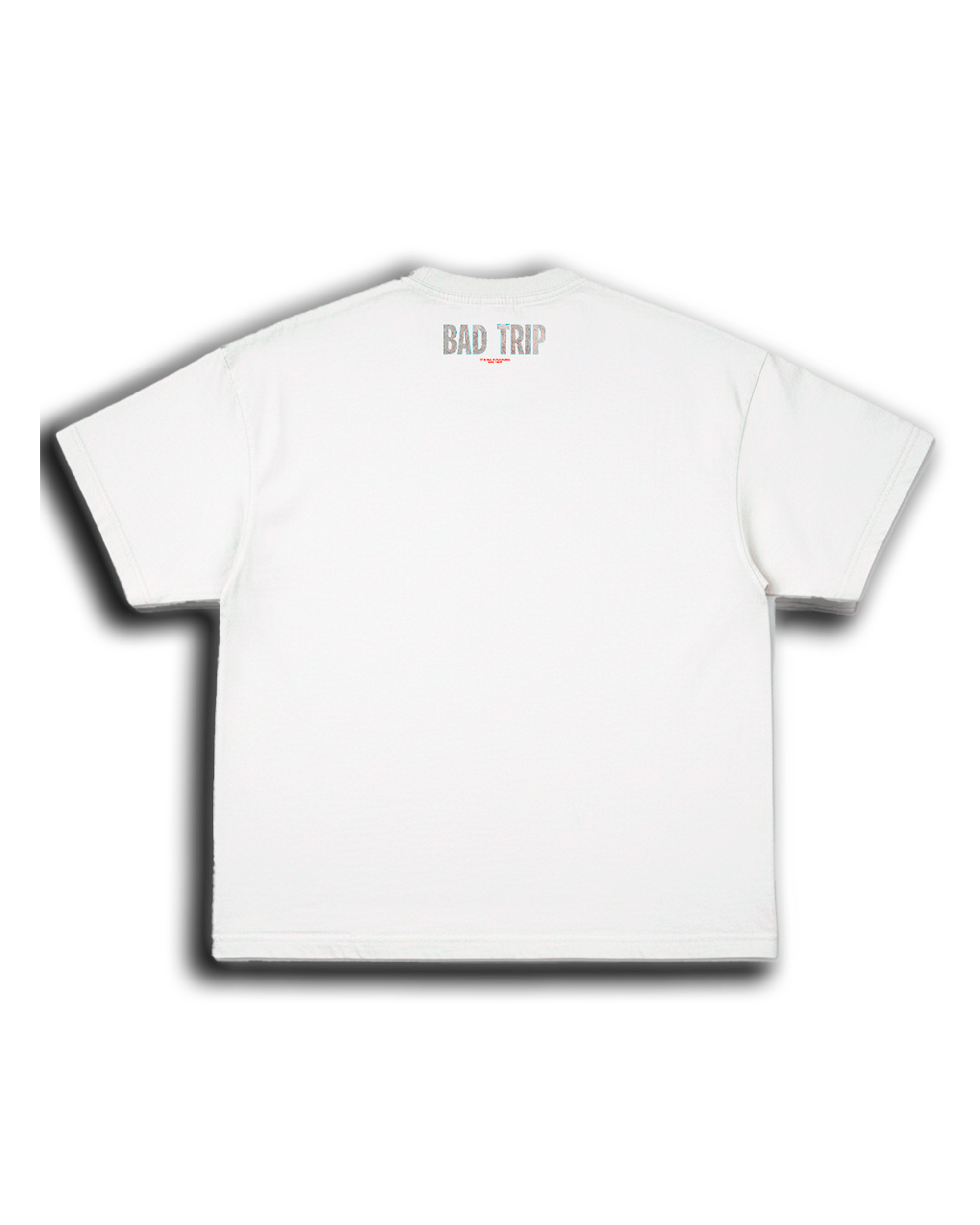 T-SHIRT BAD TRIP